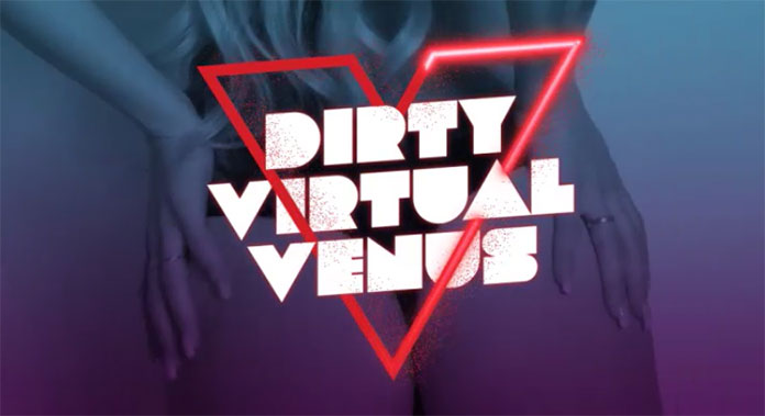 Dirty Virtual Venus Dirty Virtual Venus